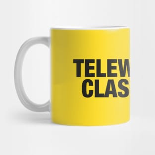 Teleworking Class Hero Mug